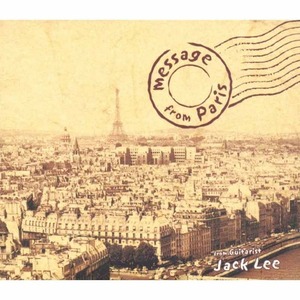 잭리 (Jack Lee) - Message From Paris