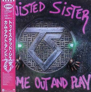 TWISTED SISTER - Come Out And Play