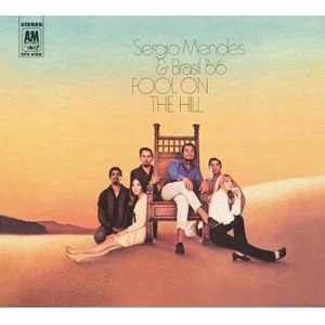 SERGIO MENDES &amp; BRASIL &#039;66 - Fool On The Hill [미개봉]