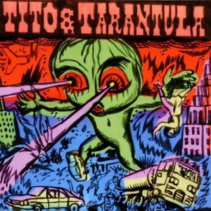 TITO &amp; TARANTULA - Hungry Sally &amp; Other Killer Lullabies