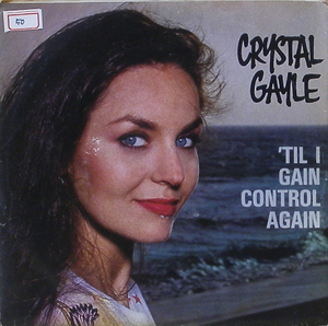 CRYSTAL GAYLE - &#039;Til I Gain Control Again [7 Inch]