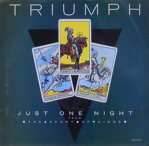 TRIUMPH - Just One Night [7 Inch]