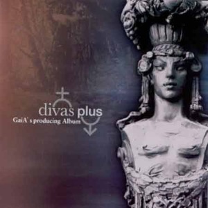 가이아 (GaiA) - 1집 : Divas Plus (GaiA&#039;s producing Album)