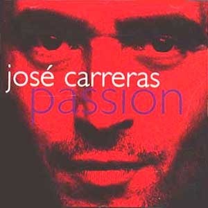 JOSE CARRERAS - Passion