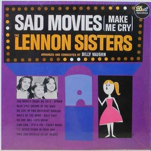 LENNON SISTERS - Sad Movies (Make Me Cry) [미개봉]