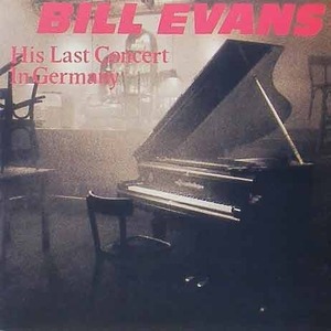BILL EVANS - His Last Concert In Germany