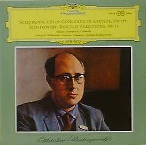 SCHUMANN - Cello Concerto / TCHAIKOVSKY - Rococo Variations / Rostropovich