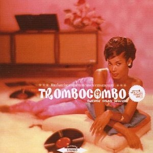 TROMBO COMBO - Swedish Sound Deluxe