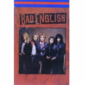 BAD ENGLISH - Bad English [카세트 테이프]
