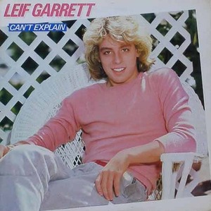 LEIF GARRETT - Can&#039;t Explain