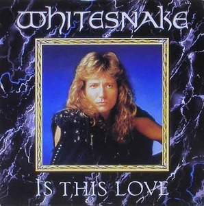 WHITESNAKE - Is This Love [7 Inch]