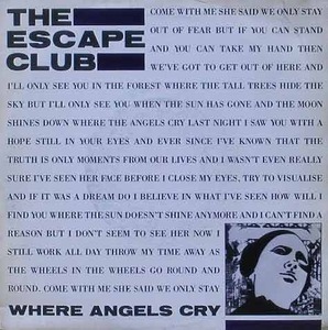ESCAPE CLUB - Where Angels Cry [7 Inch]