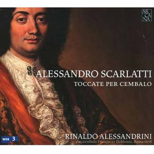 ALESSANDRO SCARLATTI - Toccate Per Cembalo - Rinaldo Alessandrini