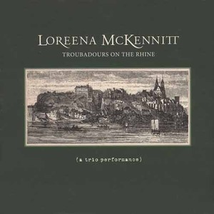 LOREENA MCKENNITT - Troubadours On The Rhine [Limited Edition, 180 Gram]