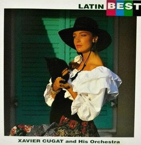 XAVIER CUGAT - Latin Best