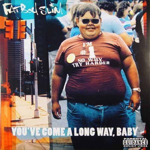 FATBOY SLIM - You&#039;ve Come A Long Way, Baby [180 Gram, 2LP]