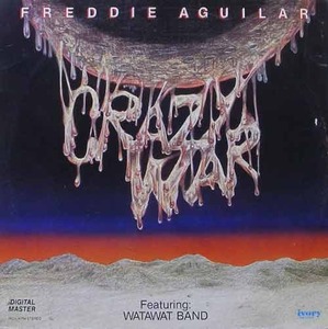 FREDDIE AGUILAR - Crazy War