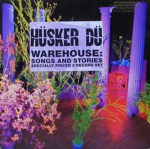 HUSKER DU - Warehouse : Songs And Stories