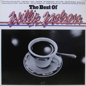 WILLIE NELSON - The Best Of Willie Nelson