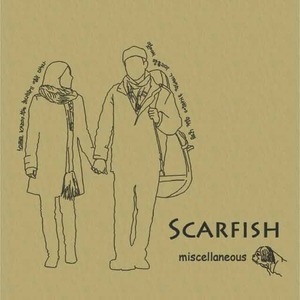 스카피쉬 (Scarfish) - Miscellaneous [EP] [친필싸인]