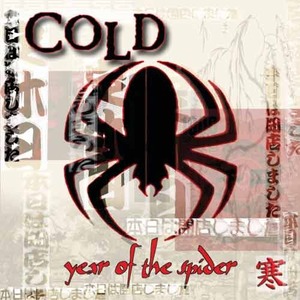 COLD - Year Of The Spider