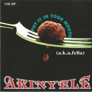 AKINYELE - Put In Your Mouth