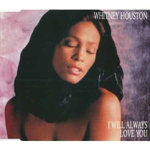 WHITNEY HOUSTON - I Will Always Love You