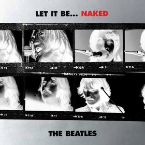 BEATLES - Let It Be...Naked