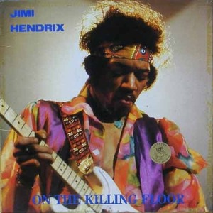 JIMI HENDRIX EXPERIENCE - On The Killing Floor [Colour Vinyl]