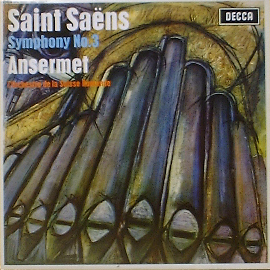 SAINT-SAENS - Symphony No.3 - Suisse Romande, Ernest Ansermet 