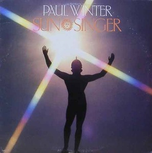 PAUL WINTER - Sun Singer