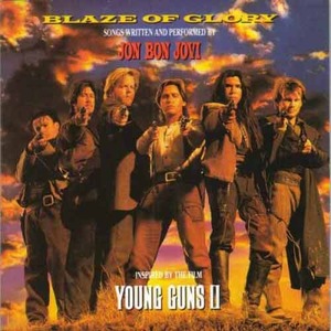 BON JOVI - Blaze Of Glory : Young Guns II