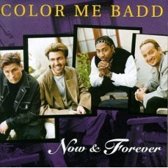 COLOR ME BADD - Now &amp; Forever
