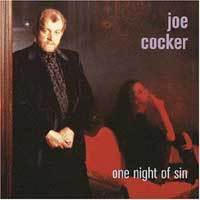 JOE COCKER - ONE NIGHT OF SIN