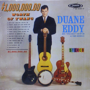 DUANE EDDY - A Million Dollars Worth Of Twang