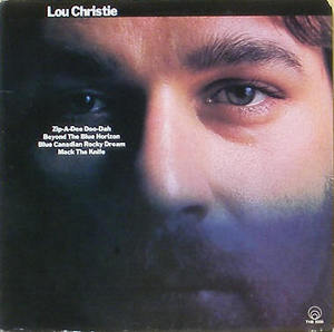LOU CHRISTIE - Lou Christie : Saddle The Wind / Beyond The Blue Horizon
