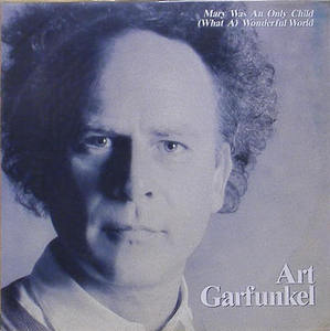 ART GARFUNKEL - Mary Was An Only Child