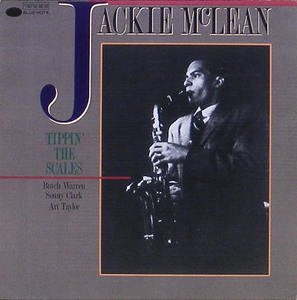 JACKIE McLEAN - Tippin&#039; The Scales