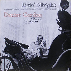 DEXTER GORDON - Doin&#039; Allright