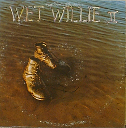WET WILLIE - WET WILLIE II