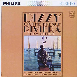 DIZZY GILLESPIE - On The French Riviera