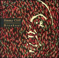 JIMMY CLIFF - Breakout