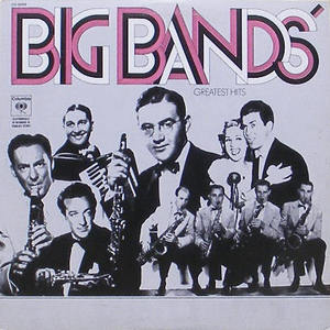 GLENN MILLER, COUNT BASIE, DUKE ELLINGTON...- Big Bands&#039; Greatest Hits