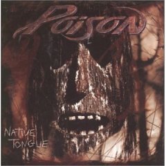 POISON - Native Tongue