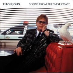 ELTON JOHN - Songs From The West Coast