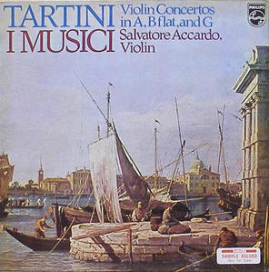 TARTINI - Three Violin Concertos - Salvatore Accardo, I Musici