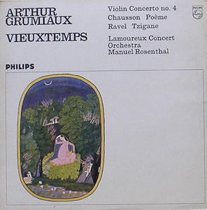 VIEUXTEMPS - Violin Concerto No.4 / CHAUSSON - Poeme / RAVEL - Tzigane / Arthur Grumiaux