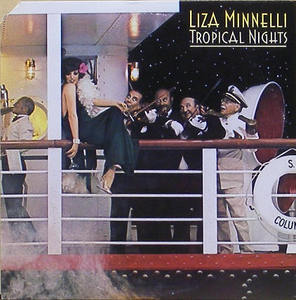LIZA MINNELLI - Tropical Nights