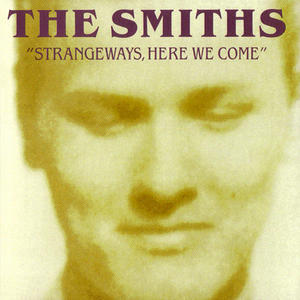 SMITHS - Strangeways, Here We Come
