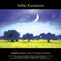 YUHKI KURAMOTO - Sceneries In Love from TV Drama Soundtrack